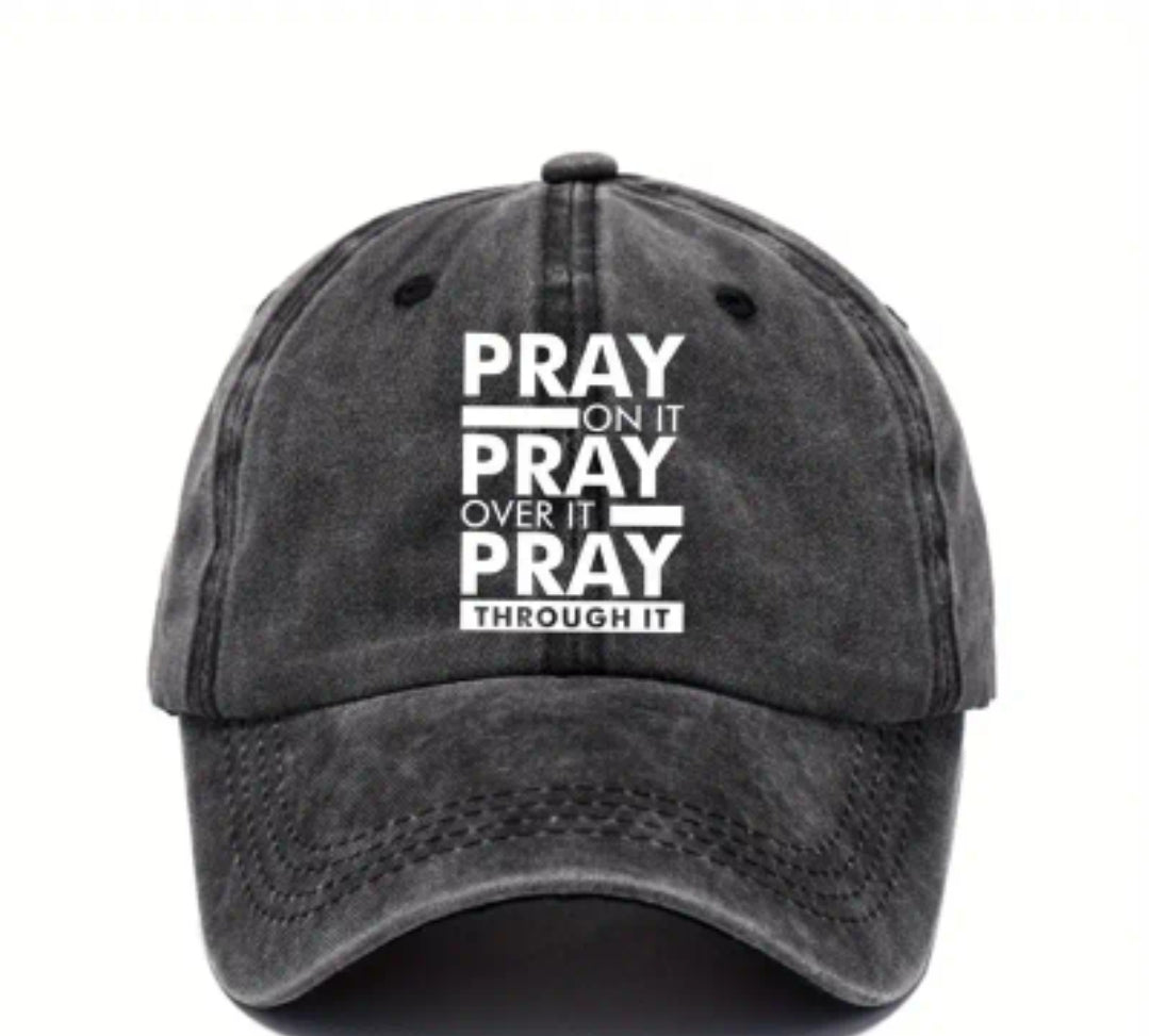 PRAY THROUGH IT
