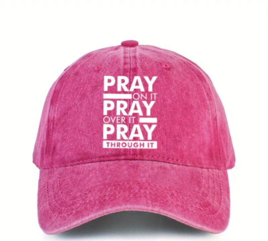 PRAY THROUGH IT